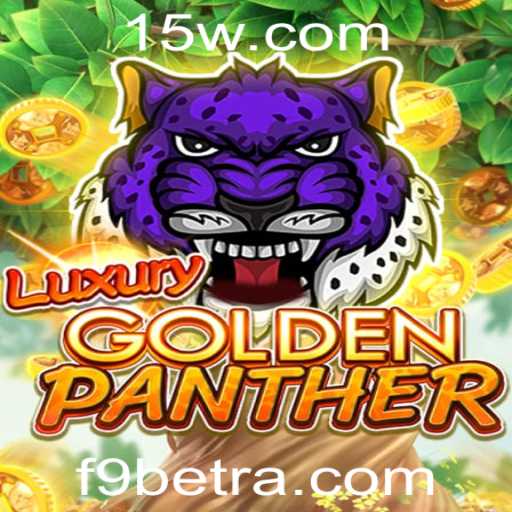 Descubra o Fascinante Mundo de LUXURYGOLDENPANTHER na F9bet