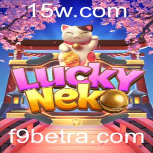Descubra o Fascinante Mundo de LuckyNeko no F9bet
